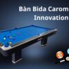 Bàn Bida Carom MIN Innovation