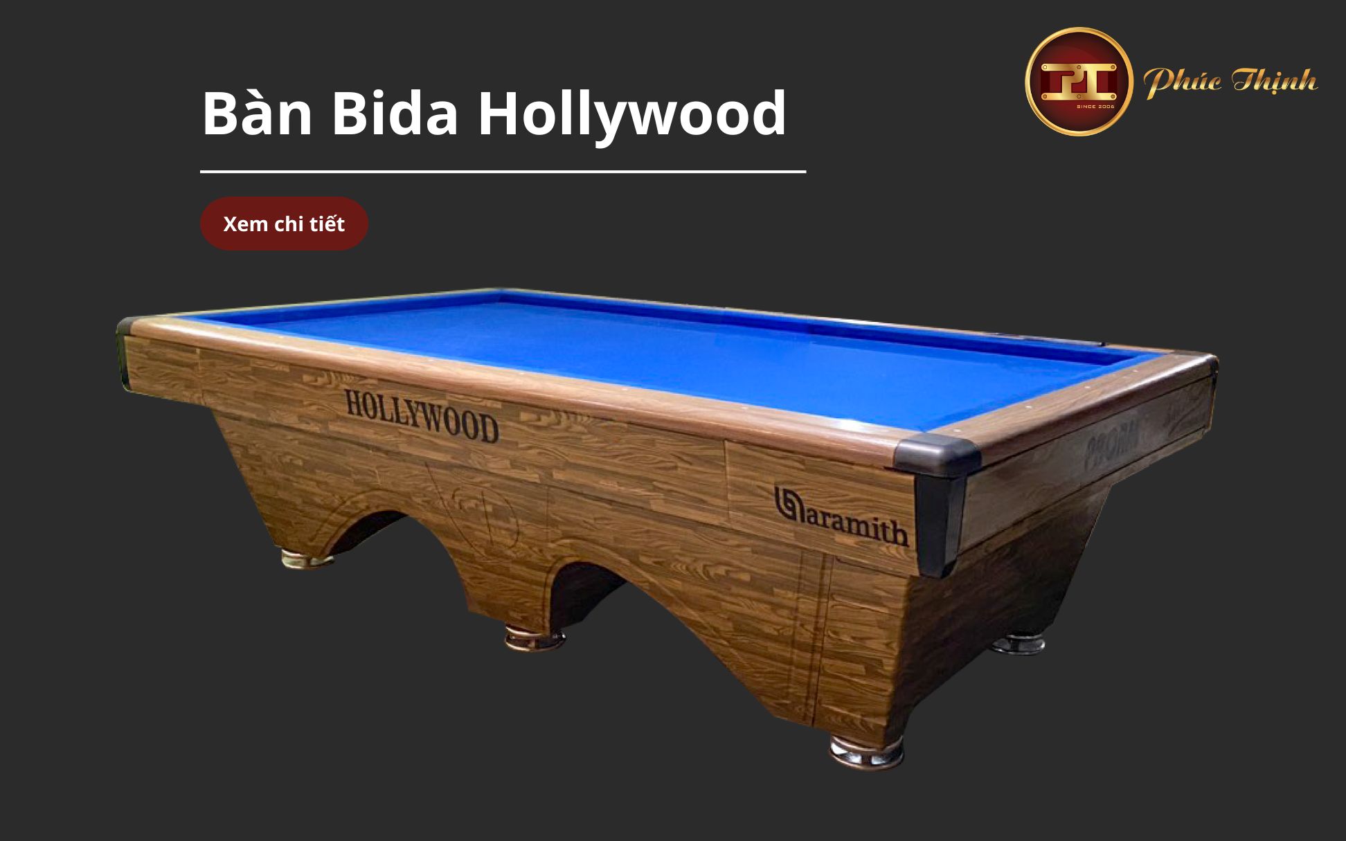 Bàn Bida Hollywood - Phúc Thịnh
