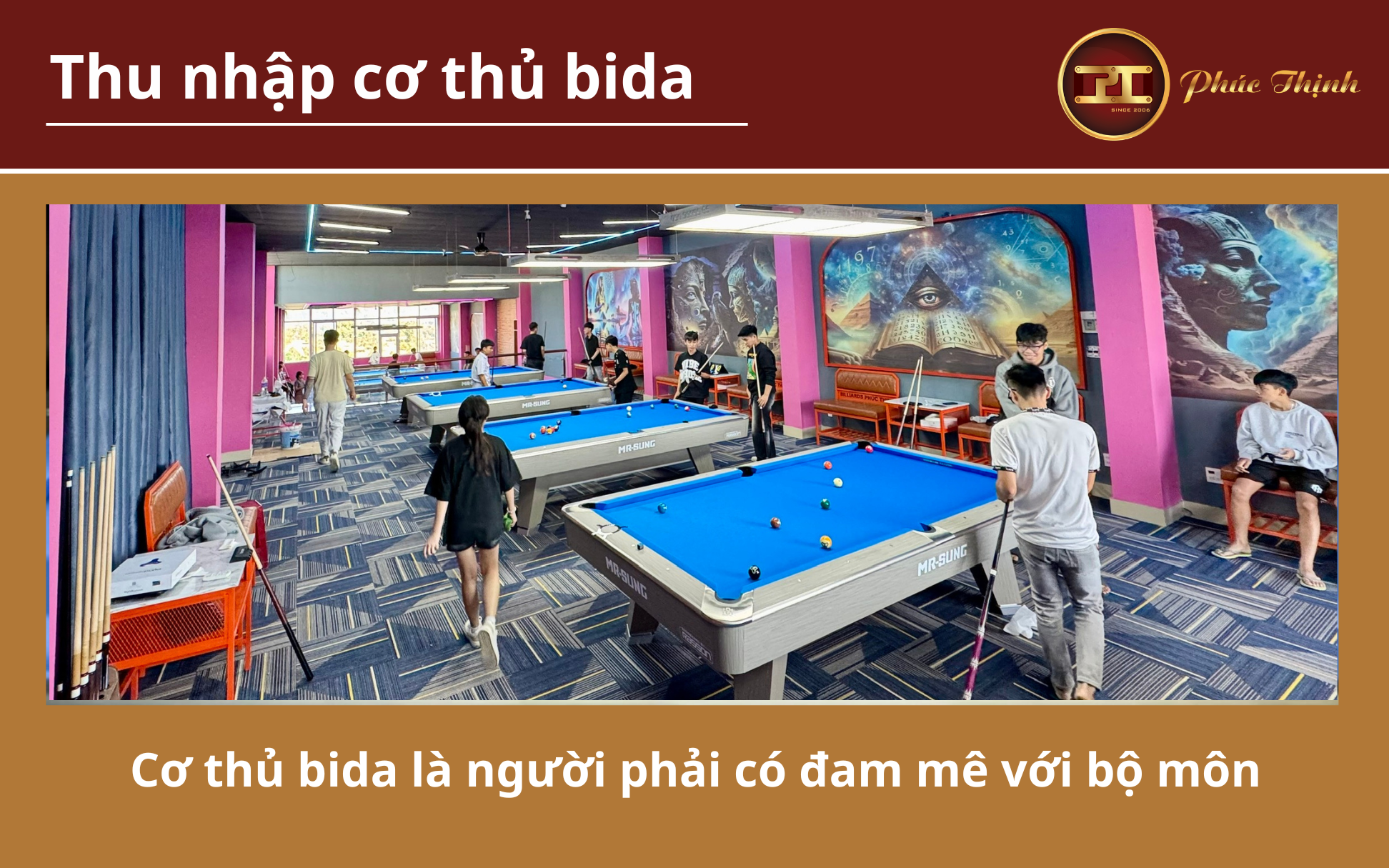Một cơ thủ Bida phải có đam mê với nghề