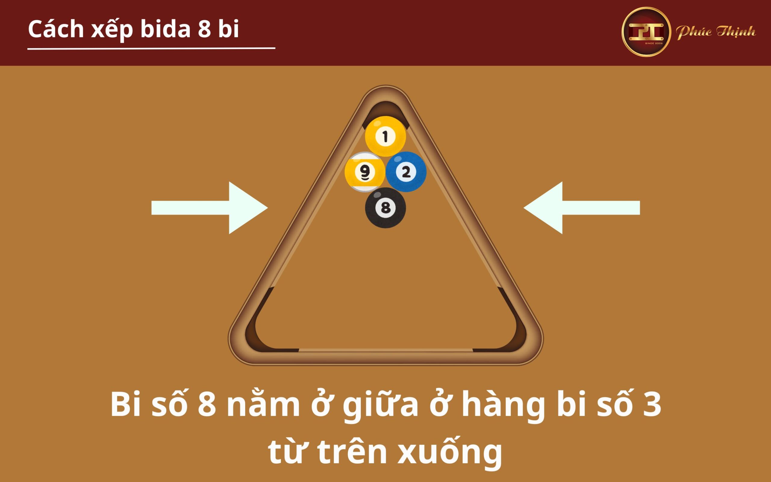 Bi số 8 nằm ở giữa ở hàng bi số 3 từ trên xuống