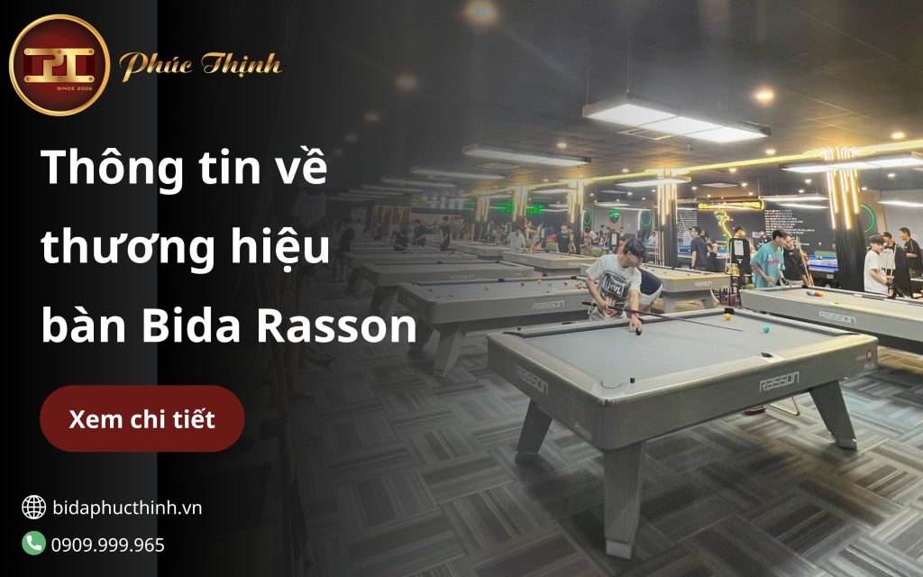 Tất tần tật thông tin về thương hiệu bàn Bida Rasson của nước nào