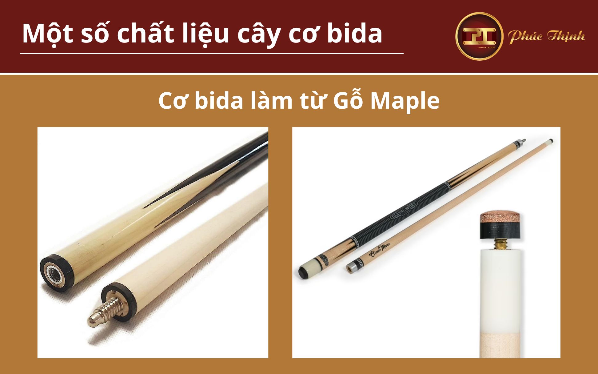 Cơ bida làm từ Gỗ Maple