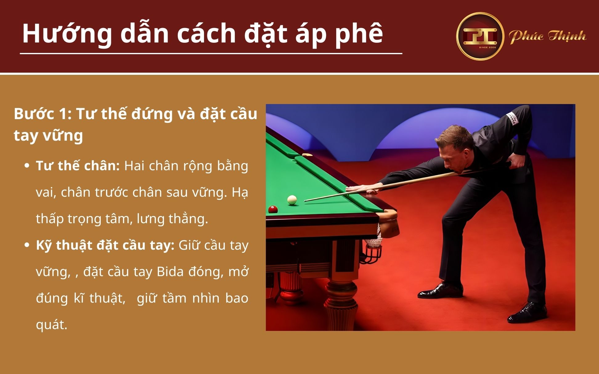 Tư thế đứng và đặt cầu tay vững khi đánh áp phê