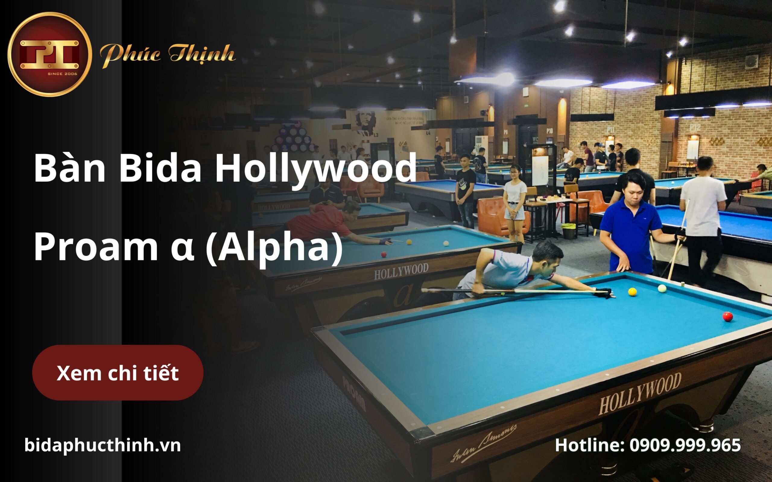 Tổng quan về mẫu bàn Bida Hollywood Proam Alpha tại Phúc Thịnh