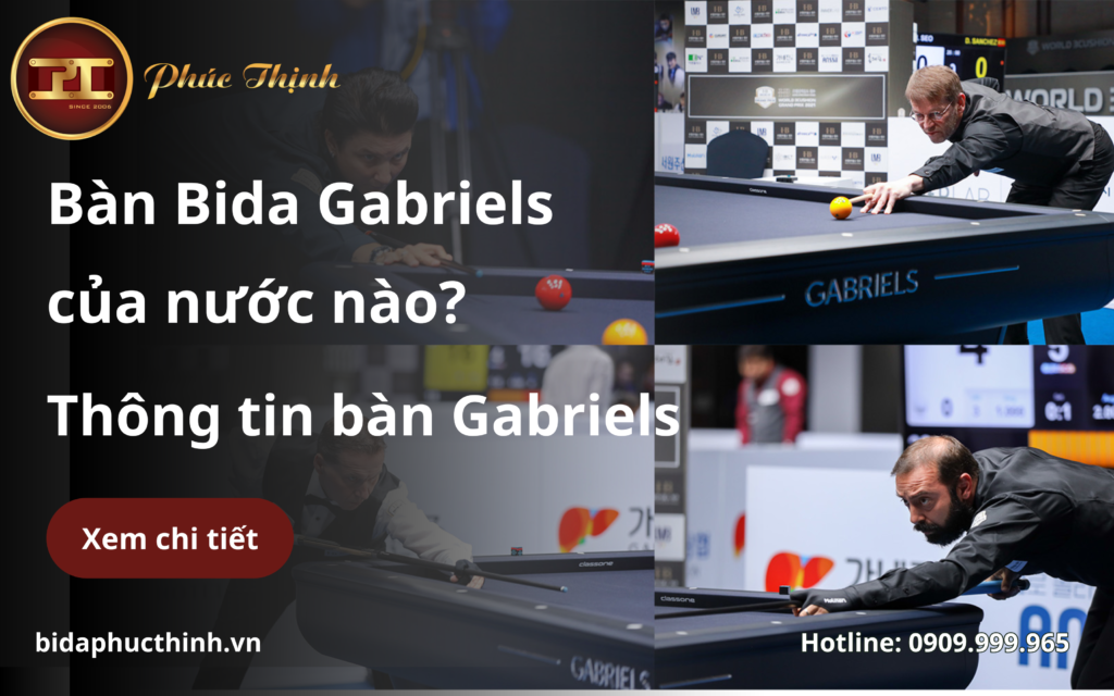 Bàn Bida Gabriels của nước nào? Phúc Thịnh
