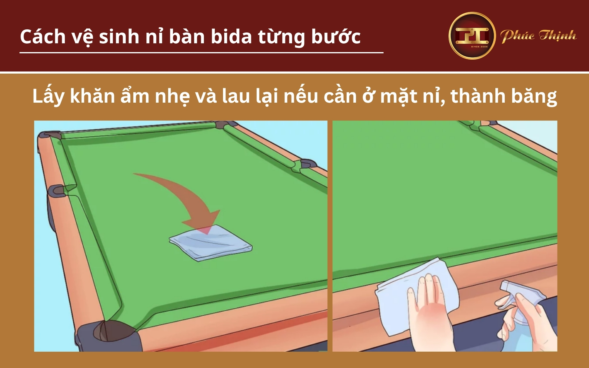 Lấy khăn ẩm lau lại bàn Bida cho sạch